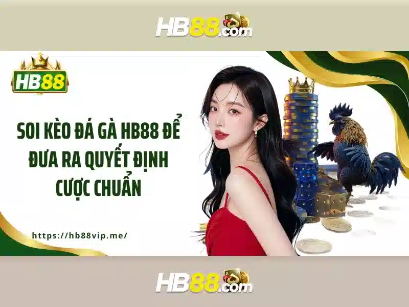 Trải nghiệm game hb88
